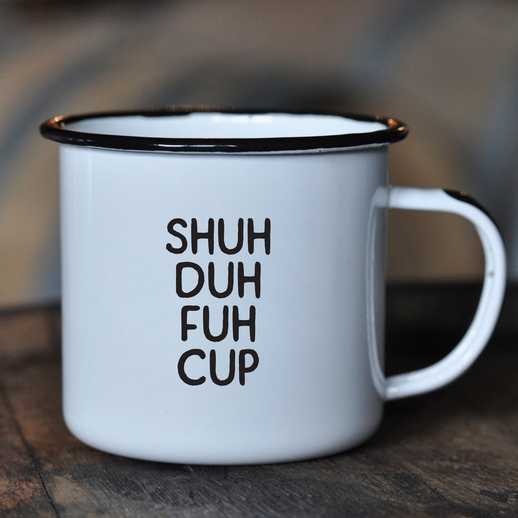Shuh Duh Fuh - Enamel Campfire Mug