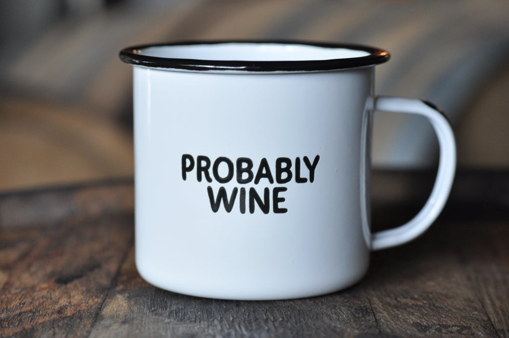 Probably Wine - Enamel Campfire Mug