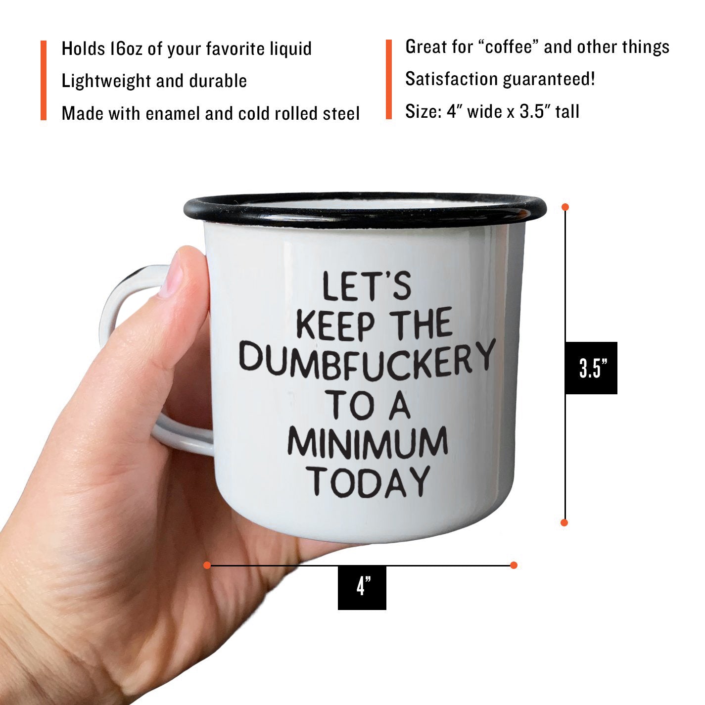 Swag Brewery - Let's Keep The Dumbfuckery To A Minimum Today | Enamel Mug