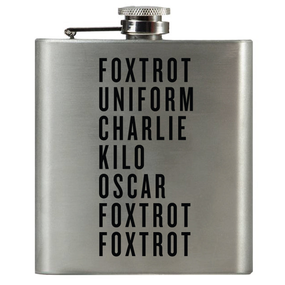 Foxtrot Uniform Charlie Kilo Oscar Foxtrot Foxtrot Flask - Honest Flask