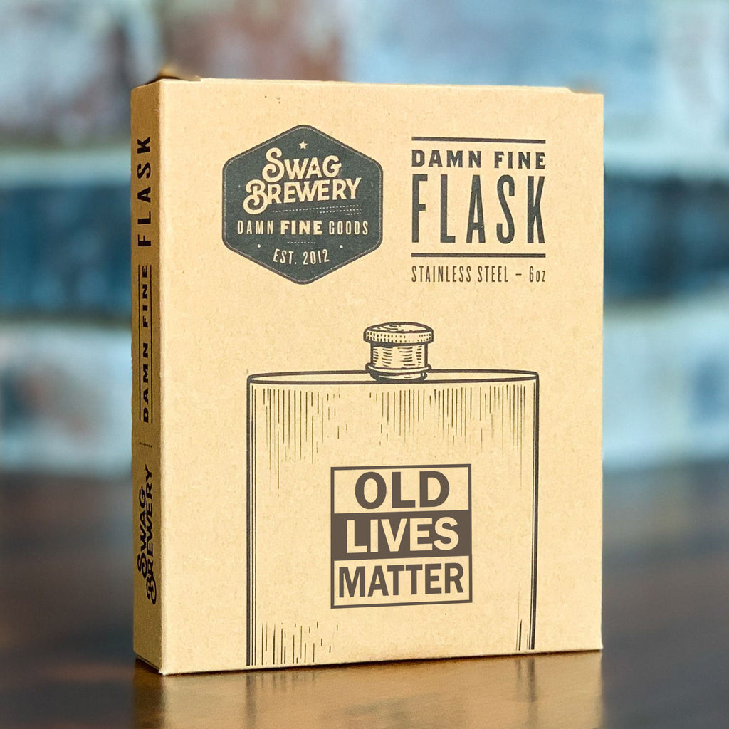 Old Lives Matter Flask - Honest Flask