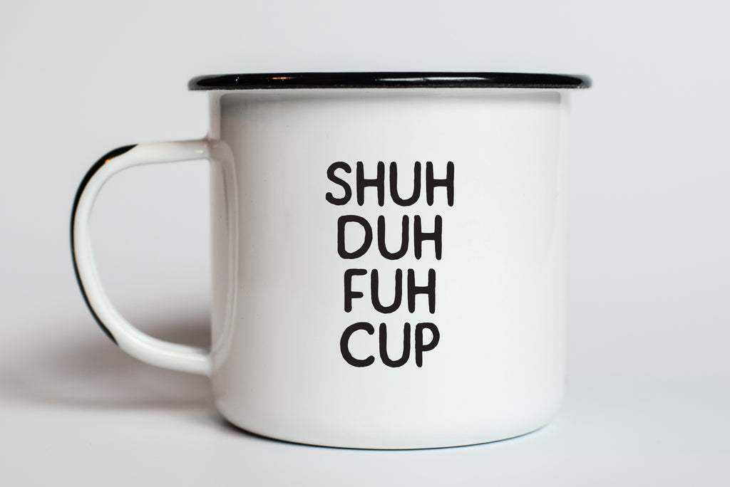 Shuh Duh Fuh - Enamel Campfire Mug