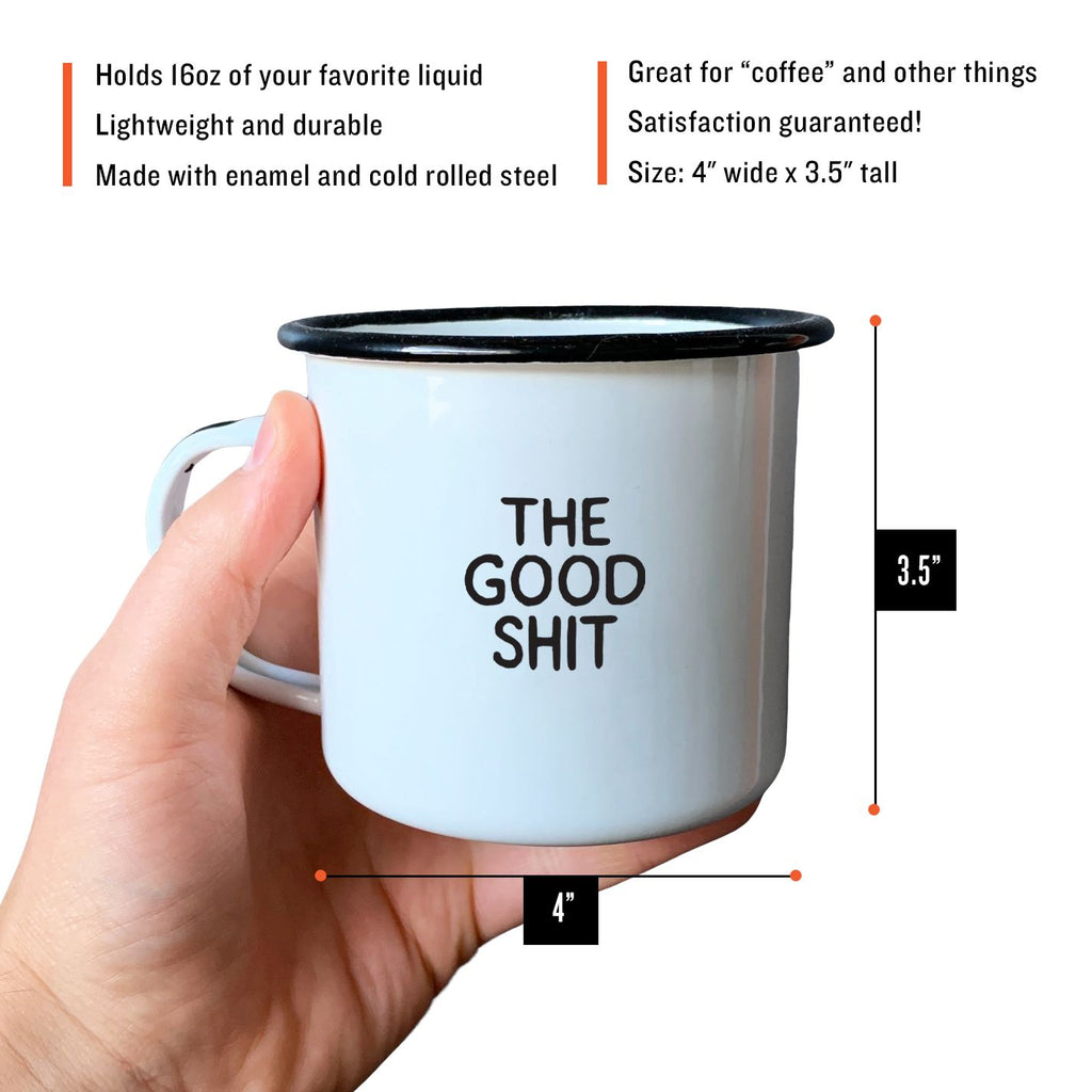The Good Shit - Enamel Campfire Mug